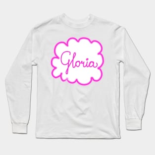 Gloria. Female name. Long Sleeve T-Shirt